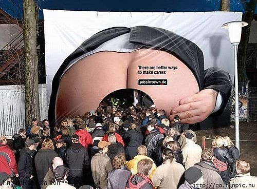 Bent over butt billboard Gross butt tunnel with people walking into it