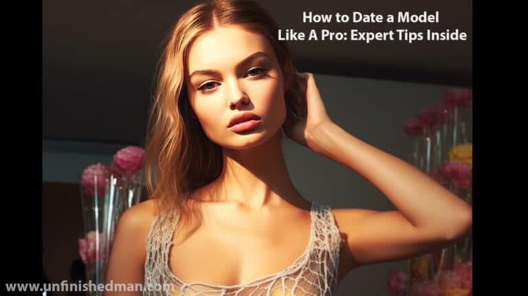 how to date a model like a pro