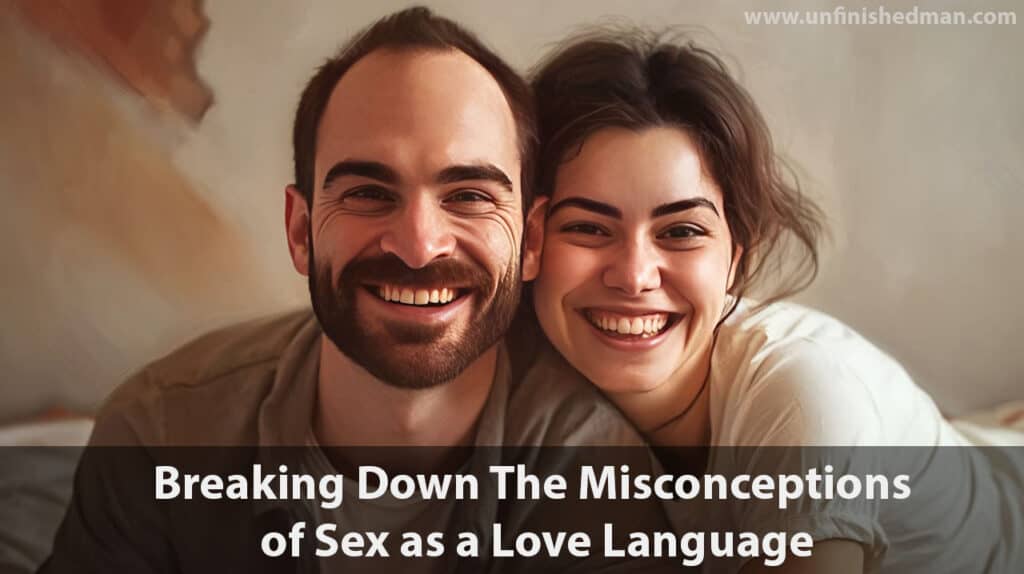 Debunking The Myth Is Sex A Love Language?