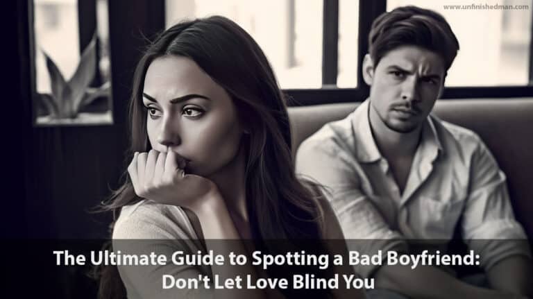 signs of a bad boyfriend guide