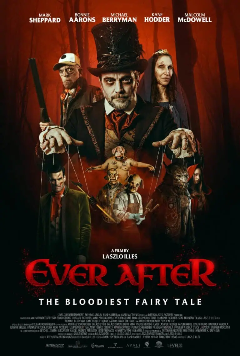 Poster for 'Ever After' featuring dark fairy tale characters, including a sinister ringmaster, a woman with a scarred face, and various eerie figures, set against a red background.